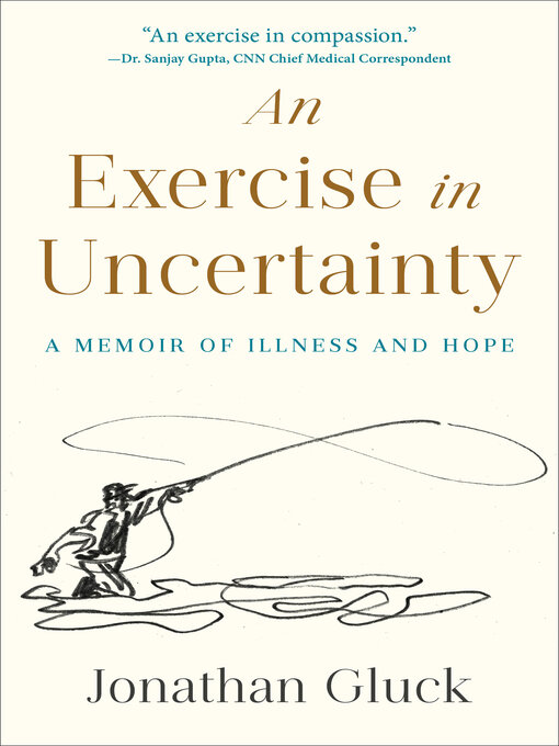 Title details for An Exercise in Uncertainty by Jonathan Gluck - Wait list
